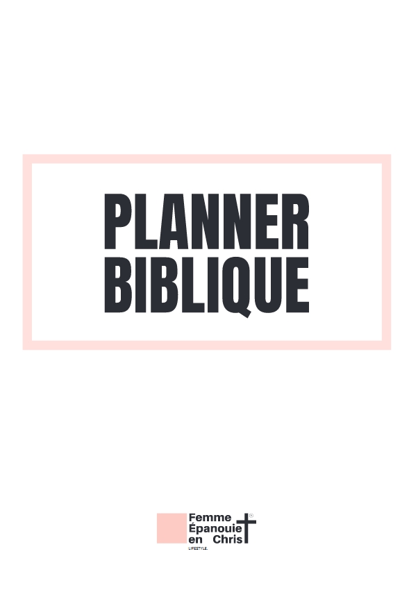 Le planner biblique: D'une femme épanouie en Christ (2678020221101): Yentl  Campion: CLC France